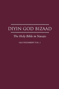 Paperback Navajo Old Testament Vol I: Bible in Navajo [Navajo] Book
