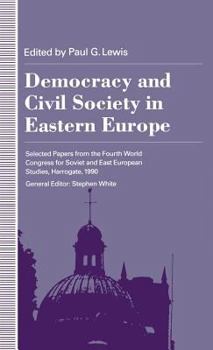 Hardcover Democracy and Civil Society in Eastern Europe Book