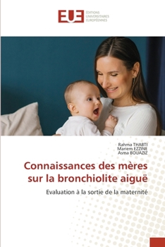 Paperback Connaissances des mères sur la bronchiolite aiguë [French] Book