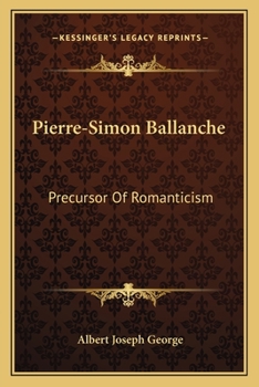 Paperback Pierre-Simon Ballanche: Precursor Of Romanticism Book