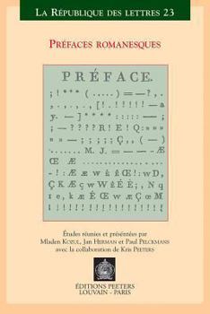 Paperback Prefaces Romanesques: Actes Du Xve Colloque International de la Sator Leuven-Anvers, 22-24 Mai 2003 [French] Book
