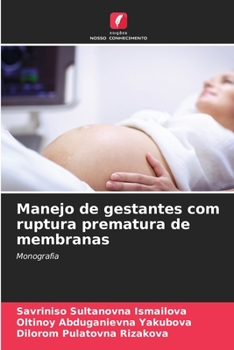 Paperback Manejo de gestantes com ruptura prematura de membranas [Portuguese] Book