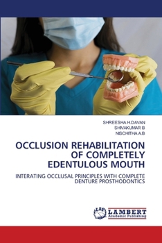 Occlusion Rehabilitation of Completely Edentulous Mouth