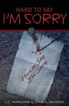 Paperback Hard to Say I'm Sorry Book