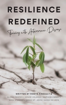 Paperback Resilience Redefined: Thriving With Autoimmune Disease Book