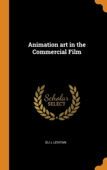 Hardcover Animation art in the Commercial Film Book