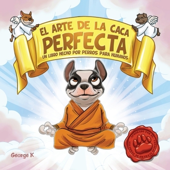 Paperback El Arte de la Caca Perfecta [Spanish] Book