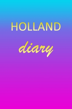 Paperback Holland: Journal Diary - Personalized First Name Personal Writing - Letter H Blue Purple Pink Gold Effect Cover - Daily Diaries Book