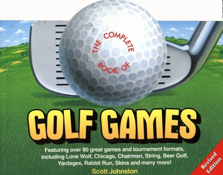 Paperback The Complete Book of Golf Games Book