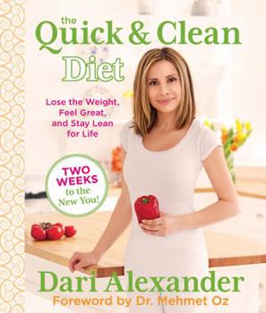 Hardcover Quick & Clean Diet: Lose the Weight, Feel Great, and Stay Lean for Life Book