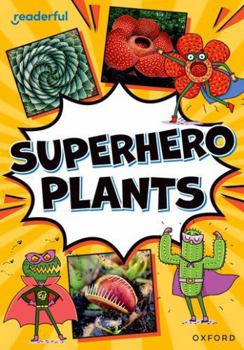 Paperback Oxford University Press Readerful Rise Oxford Reading Level 9 Superhero Plants. Book