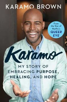 Hardcover Karamo: My Story of Embracing Purpose, Healing, and Hope Book