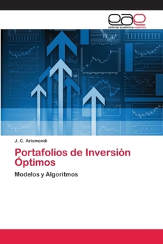 Paperback Portafolios de Inversión Óptimos [Spanish] Book
