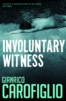 Testimone inconsapevole - Book #1 of the Guido Guerrieri