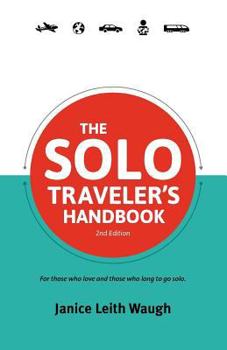 Paperback The Solo Traveler's Handbook 2nd Edition Book