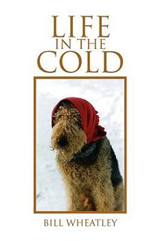 Paperback Life in the Cold Book