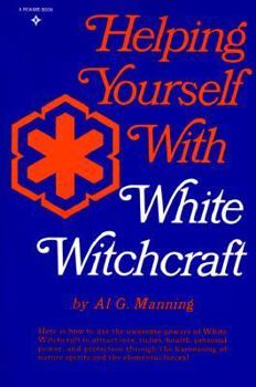 Paperback Helping Yourself with White Witchcraft: 4 Book