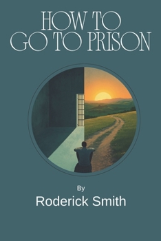 Paperback How to Go to Prison Book