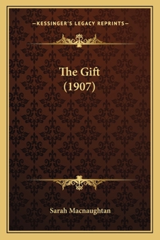 Paperback The Gift (1907) Book