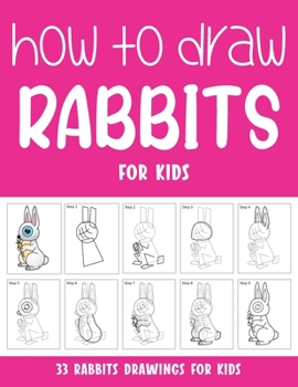 Paperback How to Draw Rabbits for Kids Book