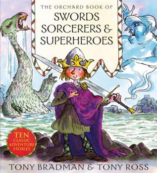 Paperback The Orchard Book of Swords Sorcerers & Superheroes Book