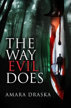 Paperback The Way Evil Does Book