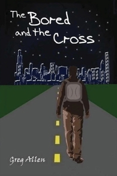 Paperback The Bored and the Cross Book