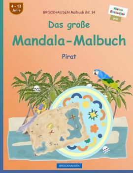 Paperback BROCKHAUSEN Malbuch Bd. 14 - Das große Mandala-Malbuch: Pirat [German] Book