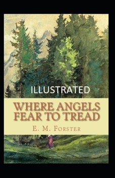 Paperback Where Angels Fear to Tread Illustrated Book