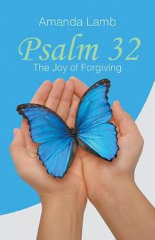 Paperback Psalm 32: The Joy of Forgiving Book