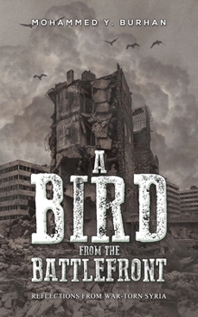 Paperback A Bird from the Battlefront Book