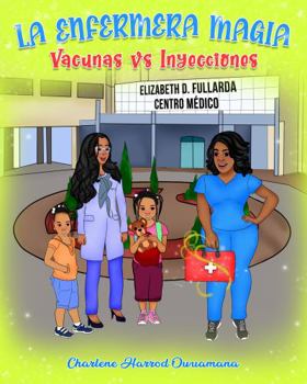 Enfermera Magia : Vacunas Contra Vacunas