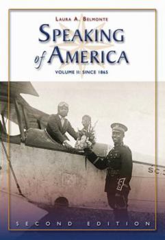 Paperback Speaking of America: Readings in U.S. History, Vol. II: Since 1865 Book