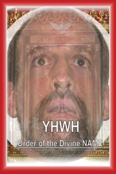 Paperback Yhwh: Order of the Divine NAME Book