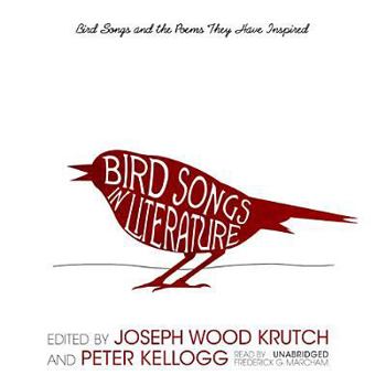 Audio CD Bird Songs in Literature: Bird Songs and the Poems They Have Inspired Book