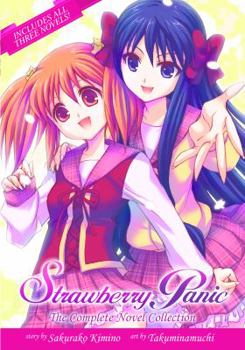 Strawberry Panic: The Complete Novel Collection - Book  of the Strawberry Panic Light Novel