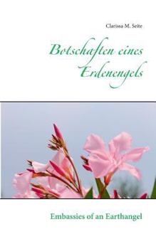 Paperback Botschaften eines Erdenengels: Embassies of Earthangel [German] Book