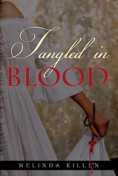 Paperback Tangled in Blood (T2d) Book