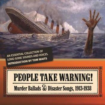 Music - CD People Take Warning : Murder Ballads & Disaster So Book