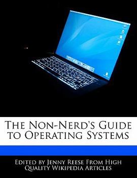 Paperback The Non-Nerd's Guide to Operating Systems Book