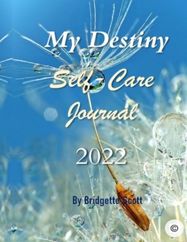 Paperback My Destiny: Self-Care Journal 2022 Book