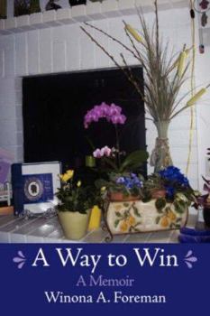 Paperback A Way to Win: A Memoir Book