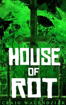 Hardcover House of Rot Book