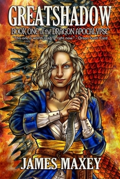 Paperback Greatshadow: Book One of the Dragon Apocalypse Book