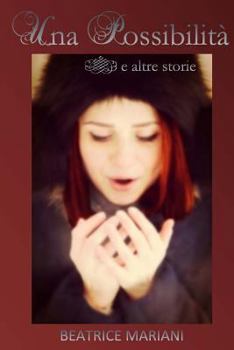 Paperback Una possibilità e altre storie [Italian] Book