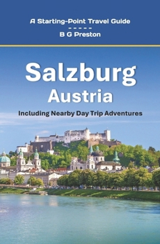 Paperback Salzburg, Austria: Including the Salzburg Area Book