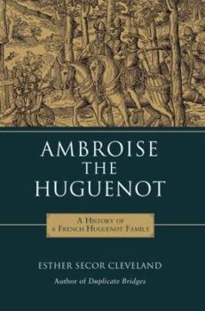 Hardcover Ambroise the Huguenot Book