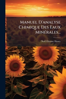 Paperback Manuel D'analyse Chimique Des Eaux Minérales... [French] Book