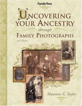 Paperback Uncovering Your Ancestry Through Family Photographs Book