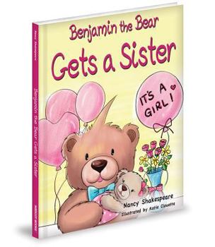 Hardcover Benjamin the Bear Gets a Sister Book